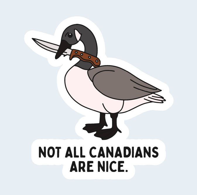 Not nice Canadians sticker