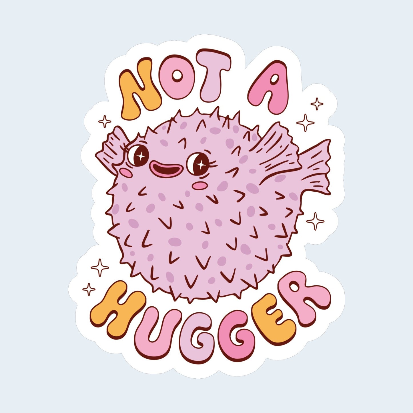 Not A Hugger Sticker