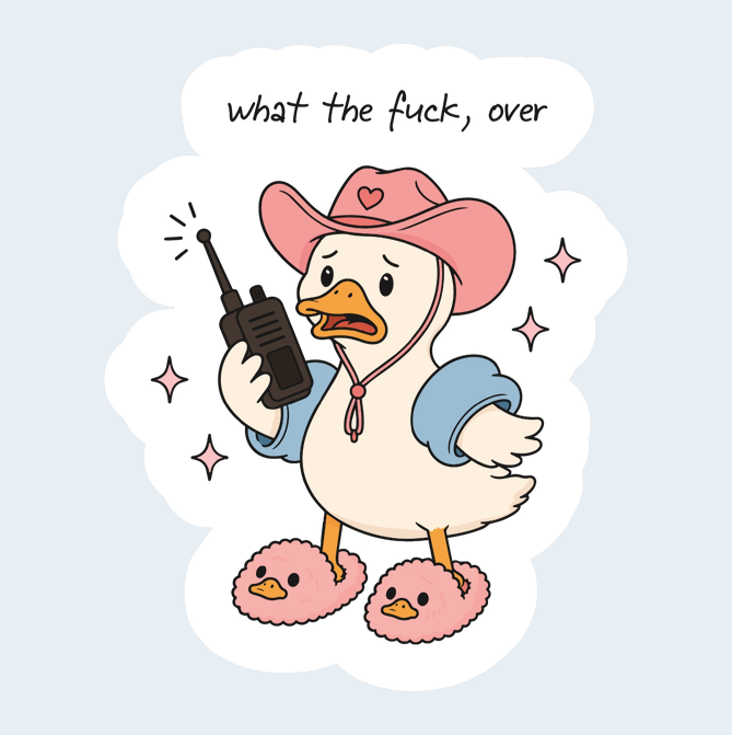 What the fuck over goose sticker